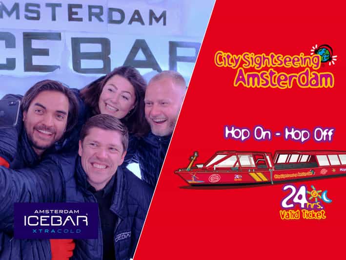 Amsterdam: 24-Hour Hop-On Hop-Off Boat and XtraCold Icebar - Why this combination works in Amsterdam